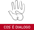 Cos’è Dialogo 